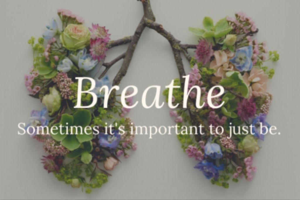 Breathe …